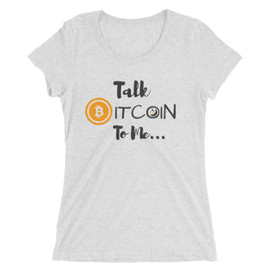 Open image in slideshow, Talk Bitcoin To Me Ladies&#39; short sleeve t-shirt
